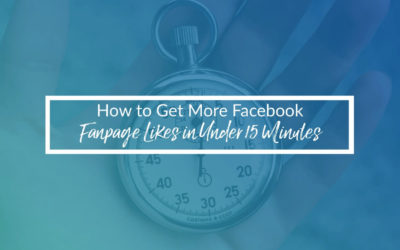 How To Get More Facebook Fanpage Likes In Under 15 Minutes