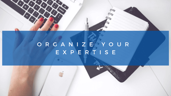 Discover how to organize your expertise