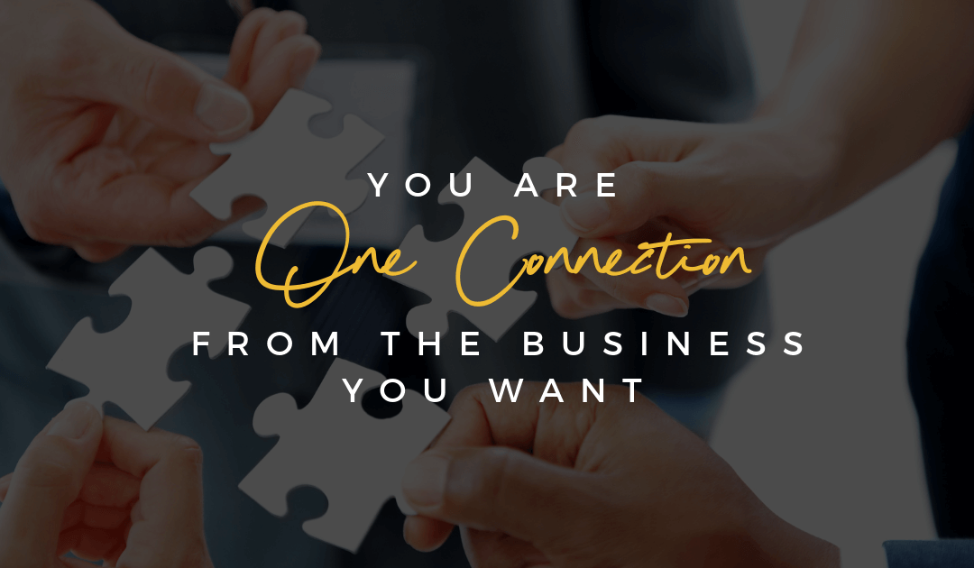 Grow Your Business By Making Connections, Not Promotions